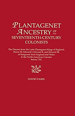 Plantagenet Ancestry of Seventeenth-Century Colonists