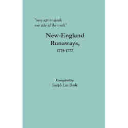  “very apt to speak one side of the truth”: New-England Runaways, 1774-1777