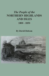The People of the Northern Highlands and Isles, 1800-1850