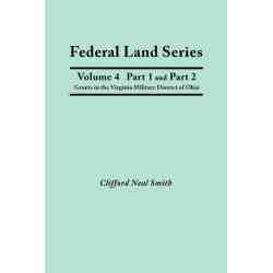 Federal Land Series. Grants in the Virginia Military District of Ohio