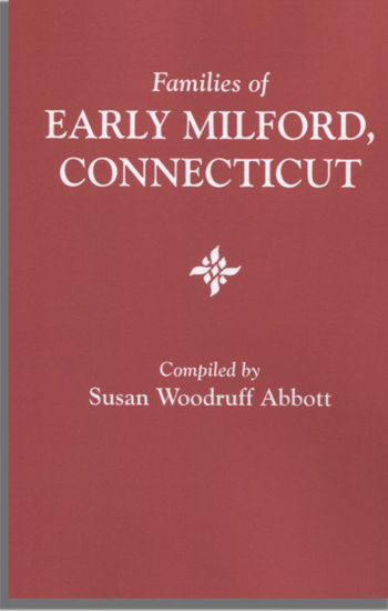 Families of Early Milford, Connecticut