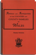 Annals and Antiquities of the Counties and County Families of Wales