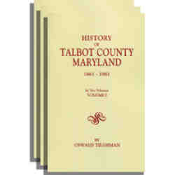 History of Talbot County, Maryland, 1661-1861