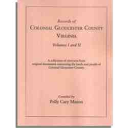 Records of Colonial Gloucester County, Virginia