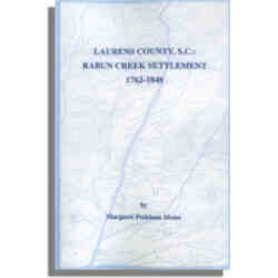 Laurens County, South Carolina: Rabun Creek Settlement, 1762-1848