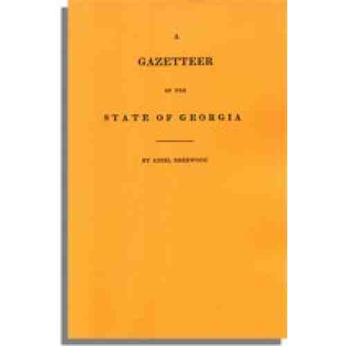 A Gazetteer of the State of Georgia